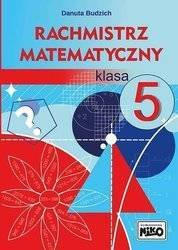 Rachmistrz matematyczny Zbiór Zadań Klasa 5