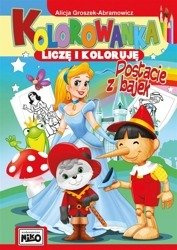 Kolorowanka. Liczę i koloruję. Postacie z bajek