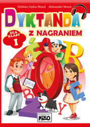 Dyktanda do nauki pisania z nagraniem dla klasy I