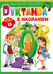 Dyktanda do nauki pisania z nagraniem dla klasy II